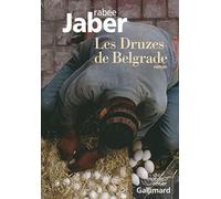 Les Druzes de Belgrade