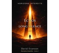 Les Échos du Long Silence