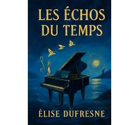 Les échos du temps