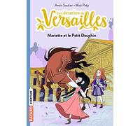 Les écuries de Versailles, Tome 02: Mariette et le Petit Dauphin