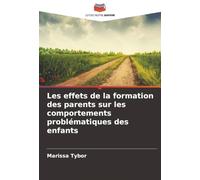 Les effets de la formation des parents sur les comportements problématiques des enfants
