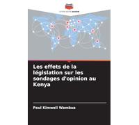 Les effets de la législation sur les sondages d'opinion au Kenya