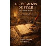 LES ÉLÉMENTS DU STYLE