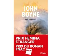 Les éléments - Prix Femina étranger, prix du Roman Fnac