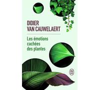 Les Émotions Cachées Des Plantes (Document (12843)