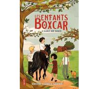 Les Enfants Boxcar : Le Ranch aux secrets