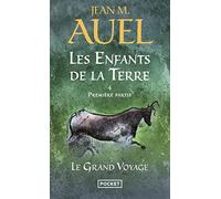 Les Enfants De LA Terre 4/Le Grand Voyage: 04 (Les Enfants De La Terre / Earth's Children)