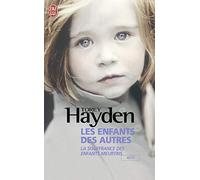 Les enfants des autres : La souffrance des enfants meurtris