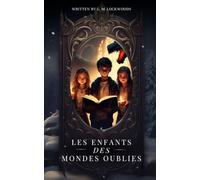 Les enfants des Mondes Oubliés