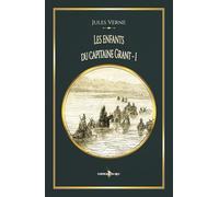 Les enfants du capitaine Grant - Tome 1: - Edition illustrée par 179 gravures