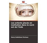 Les enfants placés en institution dans le nord-est de l'Inde