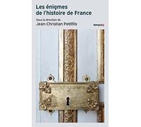 Les énigmes de l'histoire de France
