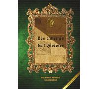 Les ennemis de l'histoire: L'identité du musulman noir