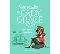 Les enquêtes de Lady Grace: Une disparition mystérieuse (2)