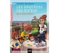 Les enquêtes des tip top - t06 - les enquêtes des tip top - qui a enleve odilon ? CE1/CE2 des 7 ans