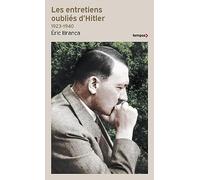 Les entretiens oublies d'Hitler 1923-1940