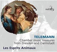 Les Esprits Animaux - Telemann: Chamber Music Treasures from Dresden [CD]