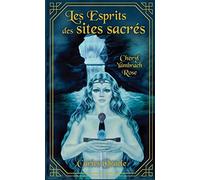 Les esprits des sites sacrés: Avec 52 cartes oracle