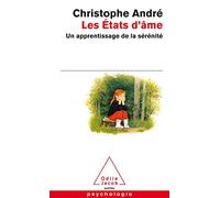 Les Etats D'Ame: UN Apprentissage De LA Serenite