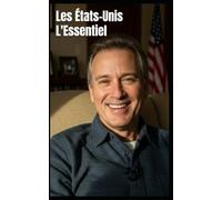 Les États-Unis L'Essentiel