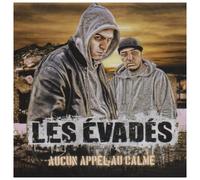 Les Evadés - Aucun Appel au Calme Ep