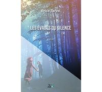 Les Evadés du silence