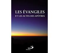 LES EVANGILES ET ACTES DES APOTRES