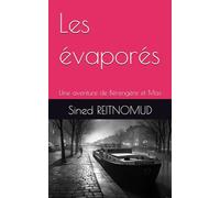 Les évaporés: Une aventure de Bérengère et Max (Les aventures de Bérengère et Max)