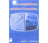 Les Expeditions Polaires Françaises Missions Paul Emile Victor Vol.1 : l'Antarctique