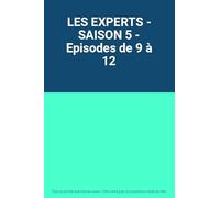 LES EXPERTS - SAISON 5 - Episodes de 9 à 12