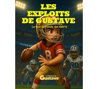 Les exploits de Gustave
