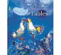 Les Fables de La Fontaine illustrées par Chagall. Version grand format