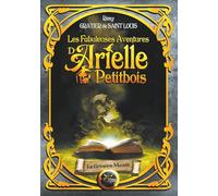 Les fabuleuses aventures d'Arielle Petitbois : tome 4, Le grimoire maudit