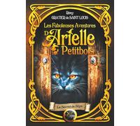 Les fabuleuses aventures d'Arielle Petitbois tome 5 : Le secret de Styx