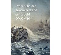 Les fabuleuses découvertes de Cristobald COLOMBO (Le mot pour rire)