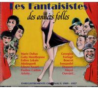 Les Fantaisistes Des Annees Folles: ENRIGISTREMENTS ORIGINAUX 1909 - 1937