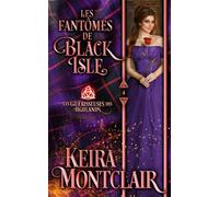 Les Fantômes de Black Isle: 4 (Les guérisseuses des Highlands)