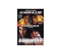 Les faucons de la nuit ; Gansters