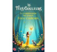 LES FEES-COULEURS: Le Couronnement des Jeunes Fées-Couleurs