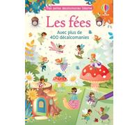 Les fées - Mes petites décalcomanies Usborne - Dès 5 ans: Avec plus de 400 décalomanies