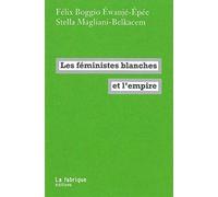 Les Féministes blanches et l'empire