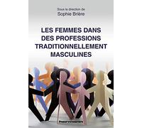 Les femmes dans des professions traditionnellement masculines