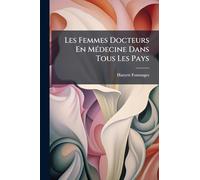 Les Femmes Docteurs En MÃ(c)decine Dans Tous Les Pays