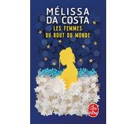 Les femmes du bout du monde - Novel - Le Livre de Poche (Hachette Livre, 37462)