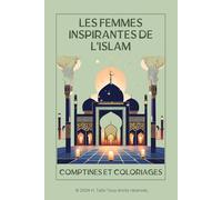 Les femmes inspirantes de l'Islam - Coloriages et comptines