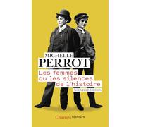 Les femmes ou les silences de l'histoire