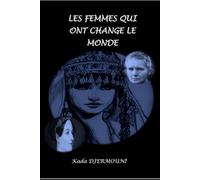 LES FEMMES QUI ONT CHANGE LE MONDE