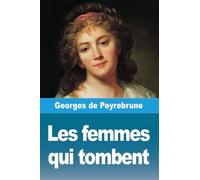 Les femmes qui tombent