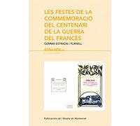 Les festes de la commemoració del Centenari de la Guerra del Francès