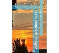 Les Feuilles de la vigne: Un recueil de poèmes 3 (L'Arc-en-ciel)